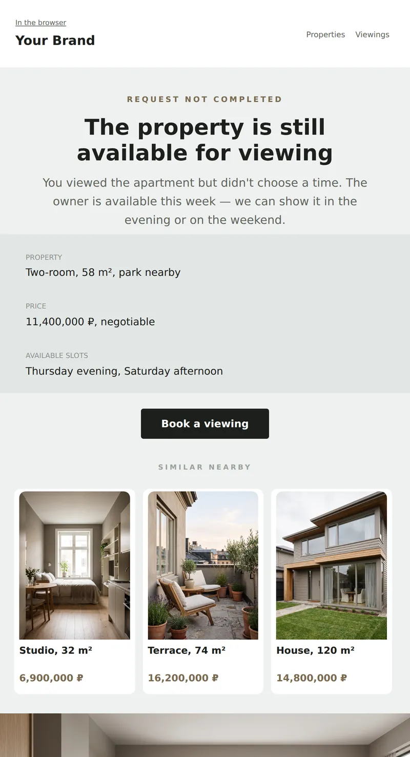 Unfinished request: property awaits viewing (real estate)